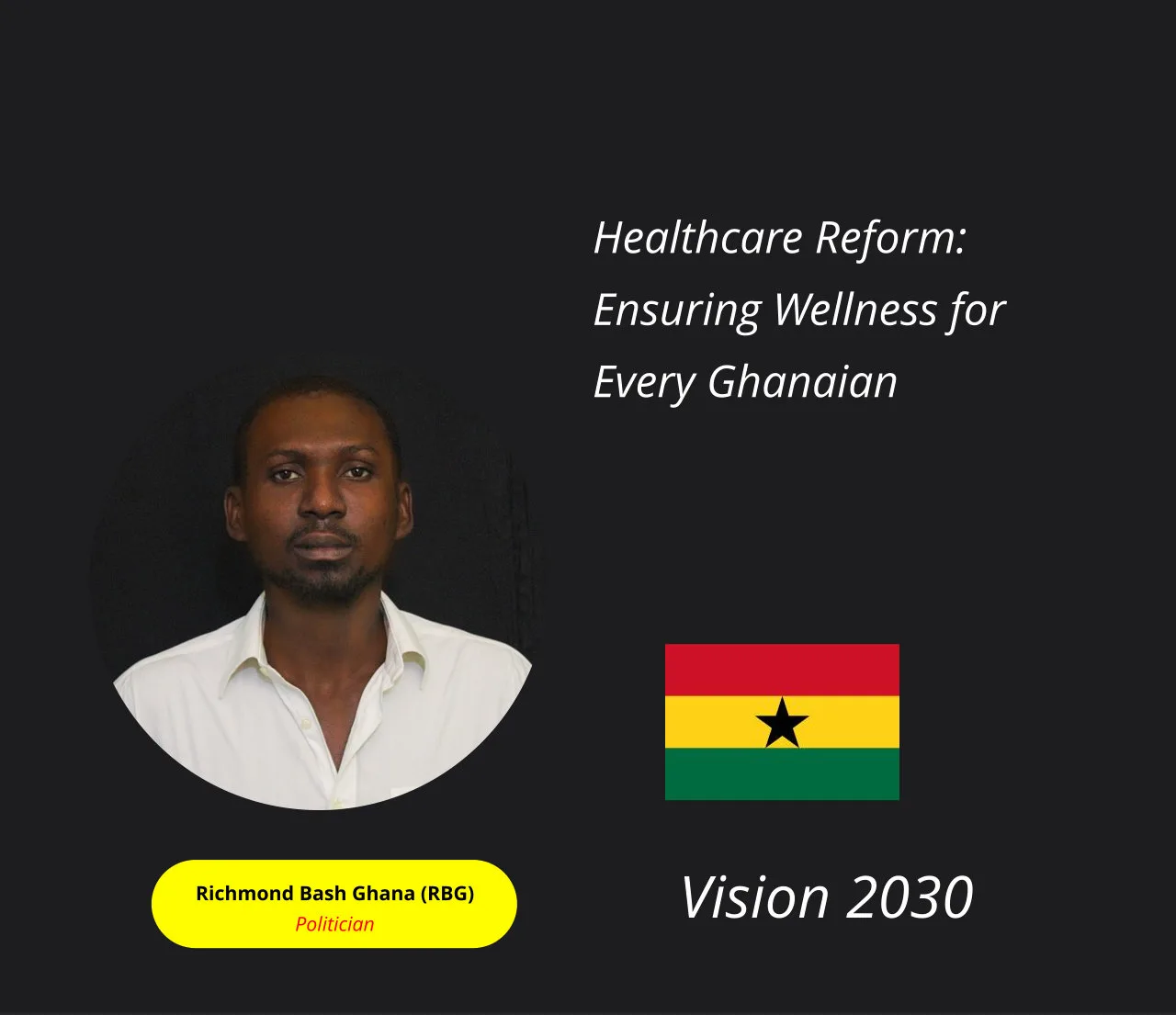 Healthcare Reform: Ensuring Wellness for Every Ghanaian