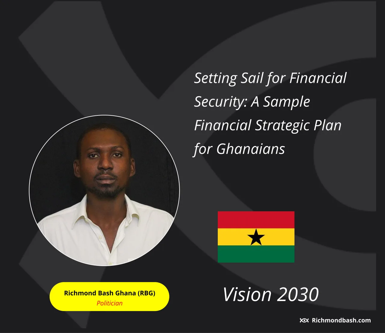 Setting Sail for Financial Security: A Sample Financial Strategic Plan for Ghanaians 1 Setting Sail for Financial Security: A Sample Financial Strategic Plan for Ghanaians
